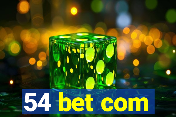 54 bet com